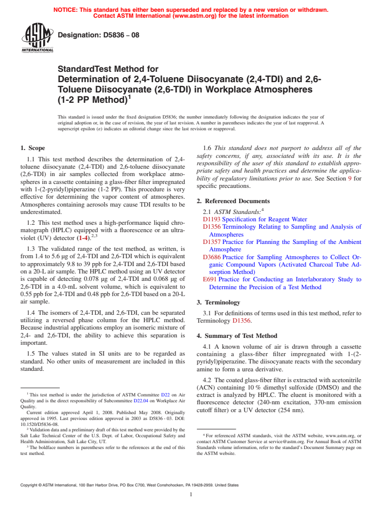 ASTM D5836-08 - Standard Test Method for  Determination of 2,4-Toluene Diisocyanate (2,4-TDI) and 2,6-Toluene Diisocyanate (2,6-TDI) in Workplace Atmospheres (1-2 PP Method)