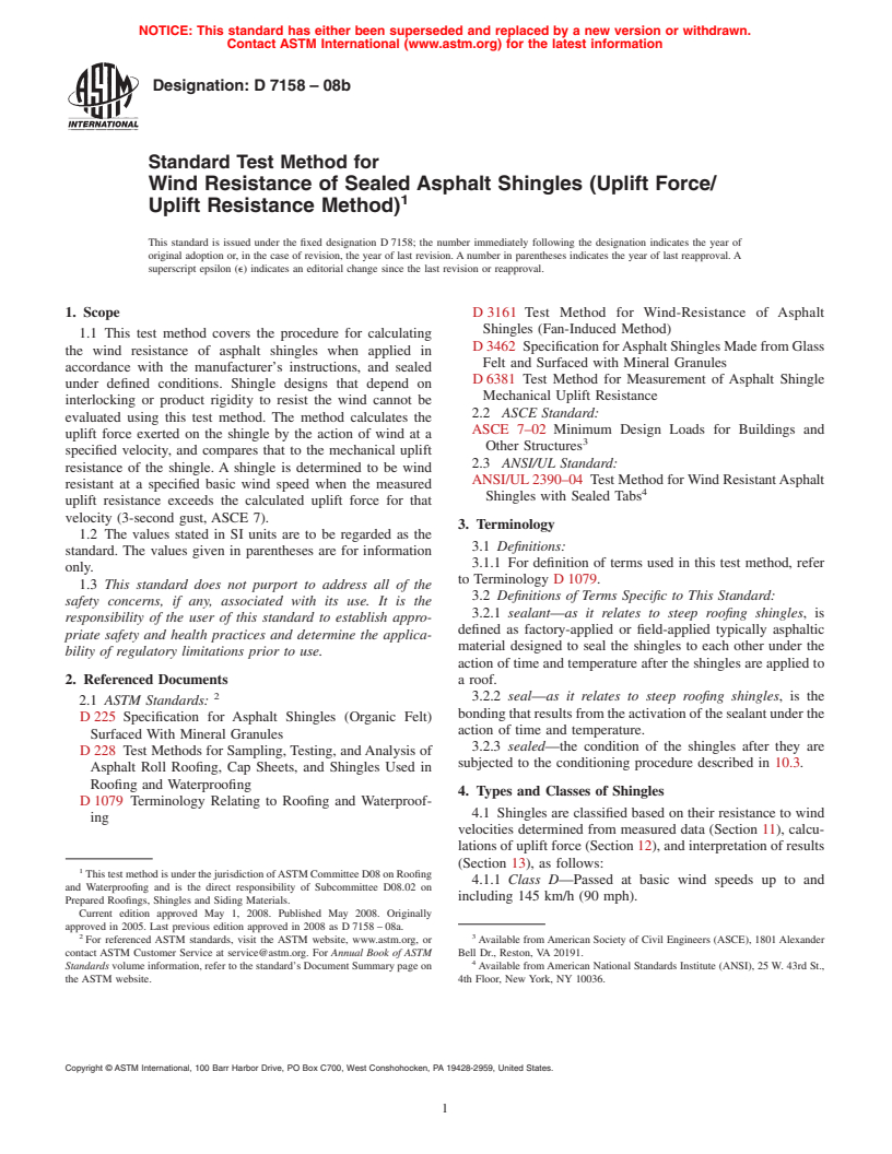 ASTM D7158-08b - Standard Test Method for Wind Resistance of Sealed Asphalt Shingles (Uplift Force/Uplift  Resistance Method)