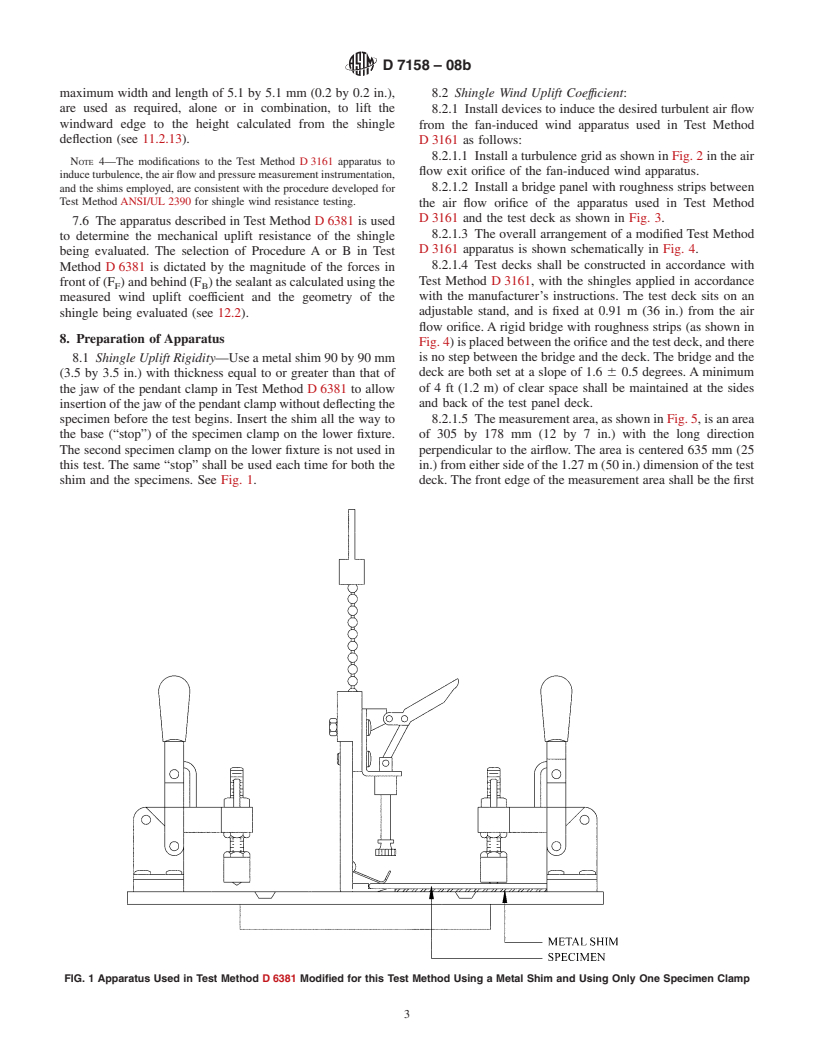 ASTM D7158-08b - Standard Test Method for Wind Resistance of Sealed Asphalt Shingles (Uplift Force/Uplift  Resistance Method)