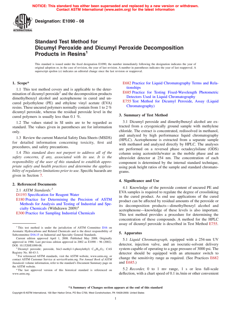 ASTM E1090-08 - Standard Test Method for Dicumyl Peroxide and Dicumyl Peroxide Decomposition Products in Resins (Withdrawn 2017)