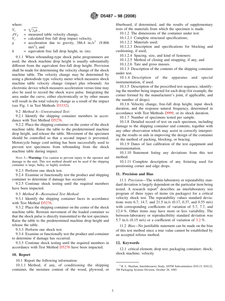 ASTM D5487-98(2008) - Standard Test Method for Simulated Drop of Loaded Containers by Shock Machines