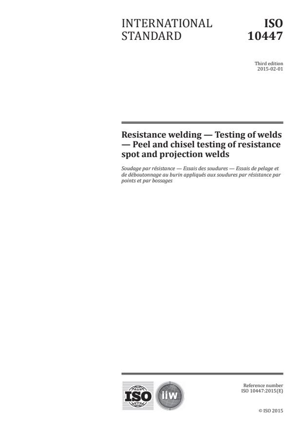 ISO 10447:2015 - Resistance welding -- Testing of welds -- Peel and chisel testing of resistance spot and projection welds