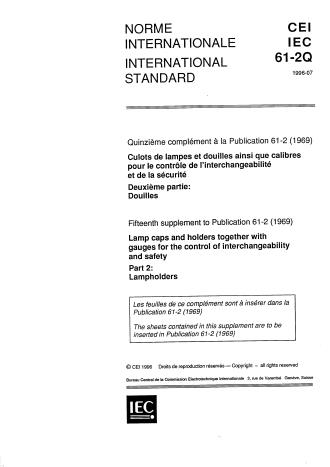 IEC 60061-2Q:1996 - Fifteenth supplement - Lamp caps and holders together with gauges for the control of interchangeability and safety. Part 2: Lampholders