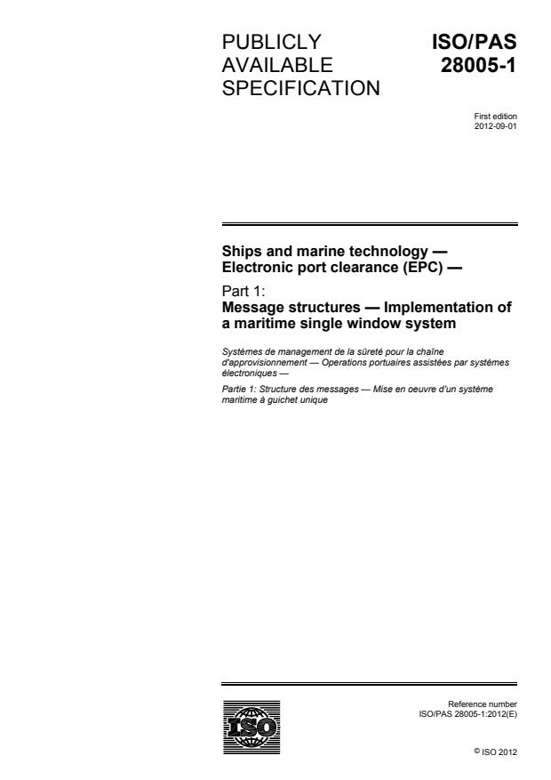 ISO/PAS 28005-1:2012 - Ships and marine technology -- Electronic port clearance (EPC)