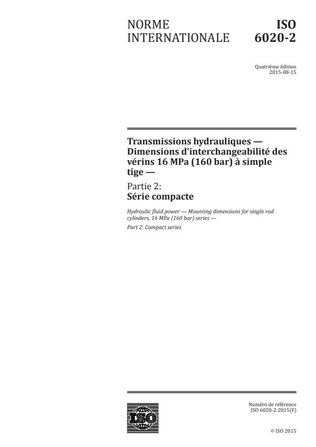 ISO 6020-2:2015 - Transmissions hydrauliques -- Dimensions d'interchangeabilité des vérins 16 MPa (160 bar) a simple tige