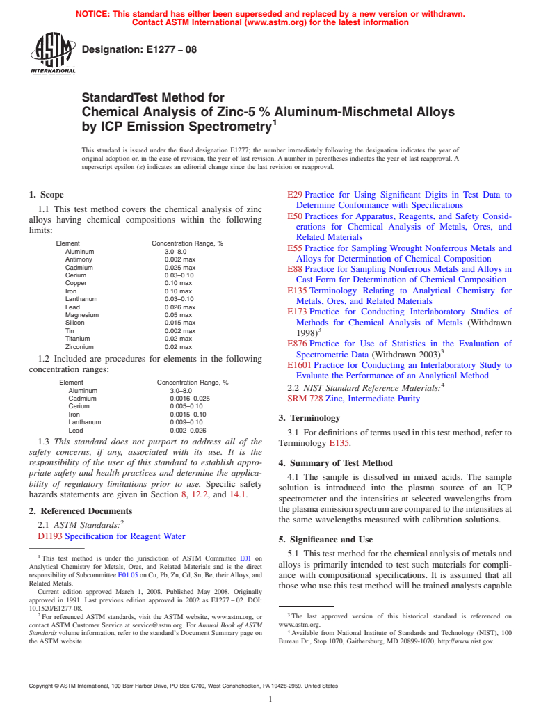 ASTM E1277-08 - Standard Test Method for Chemical Analysis of Zinc-5 % Aluminum-Mischmetal Alloys by  ICP Emission Spectrometry