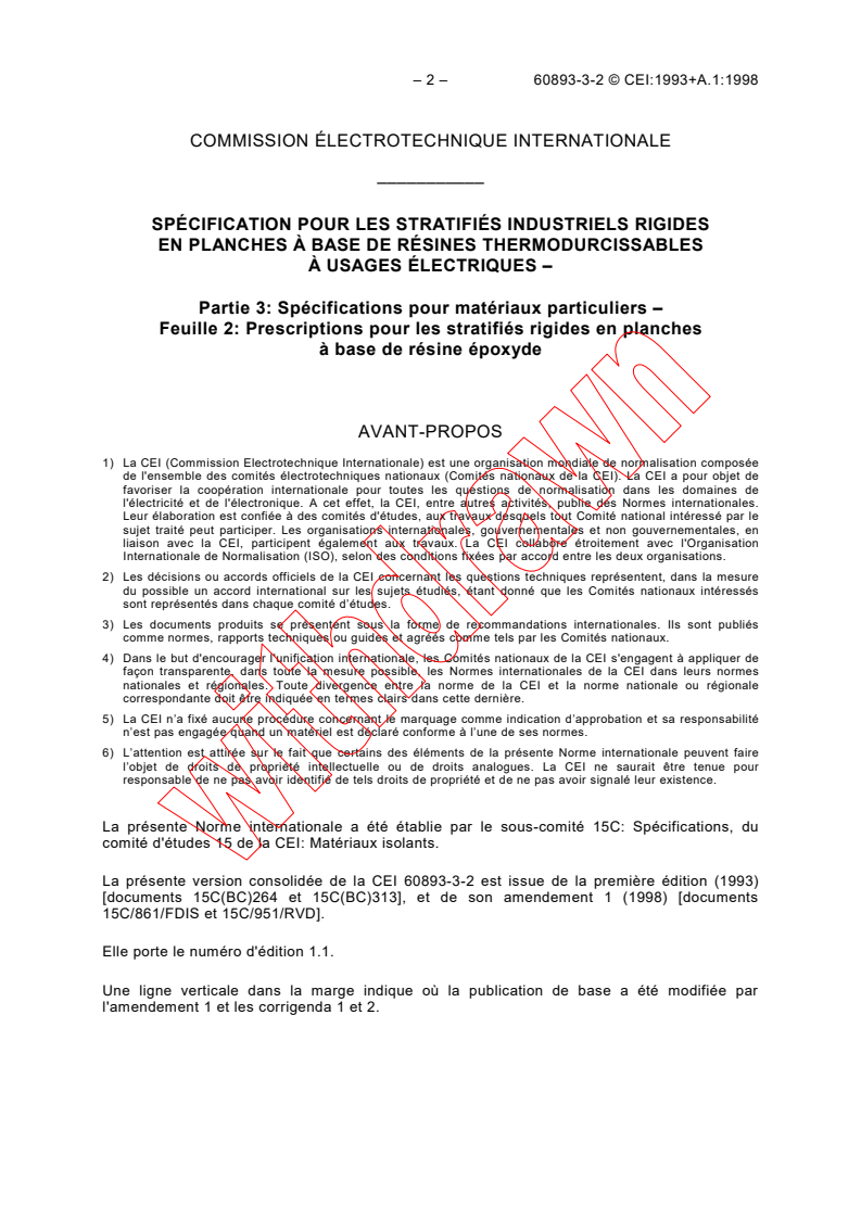 IEC 60893-3-2:1993 IEC 60893-3-2:1993+AMD1:1998 CSV - Specification for industrial rigid laminated sheets based on thermosetting resins for electrical purposes - Part 3: Specifications for individual materials - Sheet 2: Requirements for rigid laminated sheets based on epoxide resins
Released:7/10/1998
Isbn:2831844096 - Page 4 preview