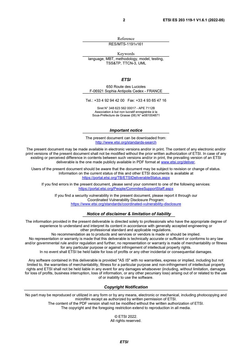 SIST ES 203 119-1 V1.6.1:2022 ETSI ES 203 119-1 V1.6.1 (2022-05) - Methods for Testing and Specification (MTS); The Test Description Language (TDL); Part 1: Abstract Syntax and Associated Semantics - Page 2 preview