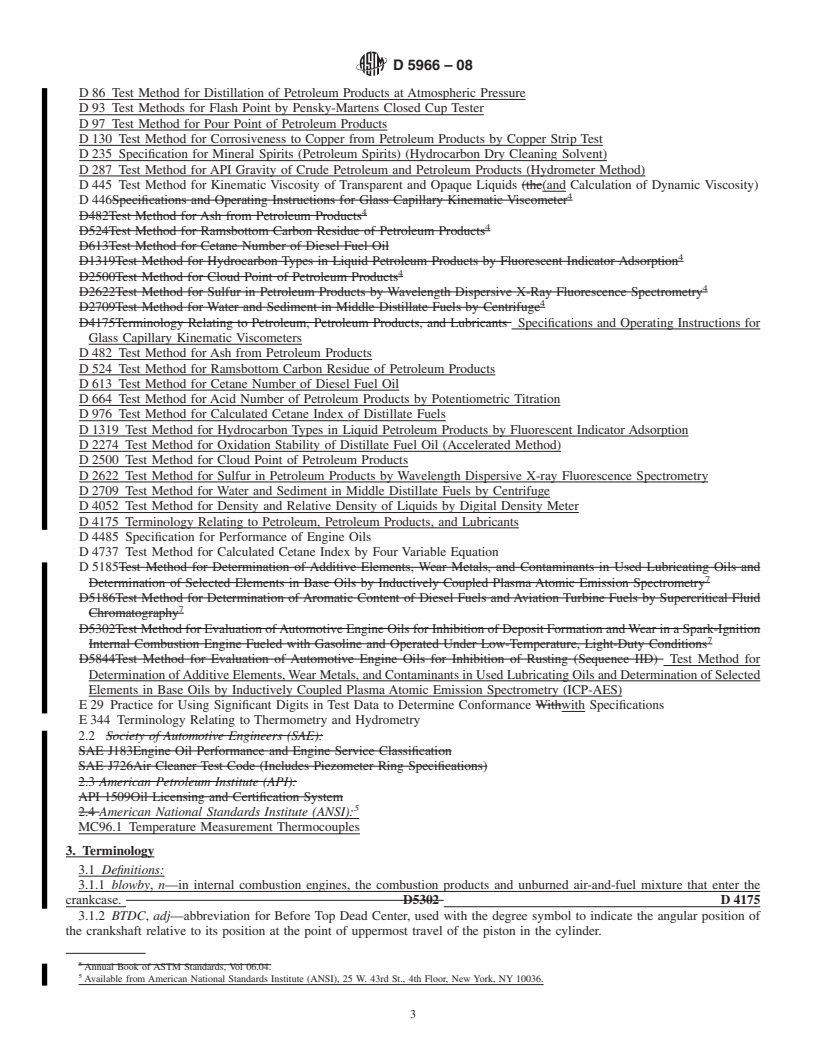 REDLINE ASTM D5966-08 - Standard Test Method for Evaluation of Engine Oils for Roller Follower Wear in Light-Duty Diesel Engine