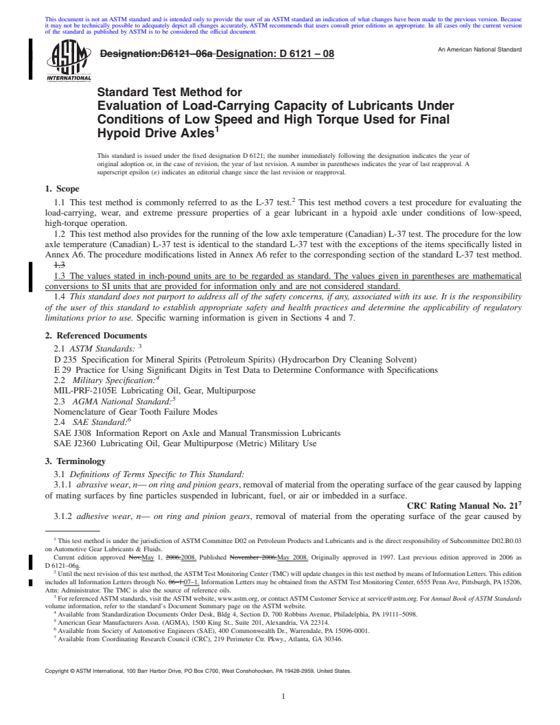 REDLINE ASTM D6121-08 - Standard Test Method for Evaluation of Load-Carrying Capacity of Lubricants Under Conditions of Low Speed and High Torque Used for Final Hypoid Drive Axles