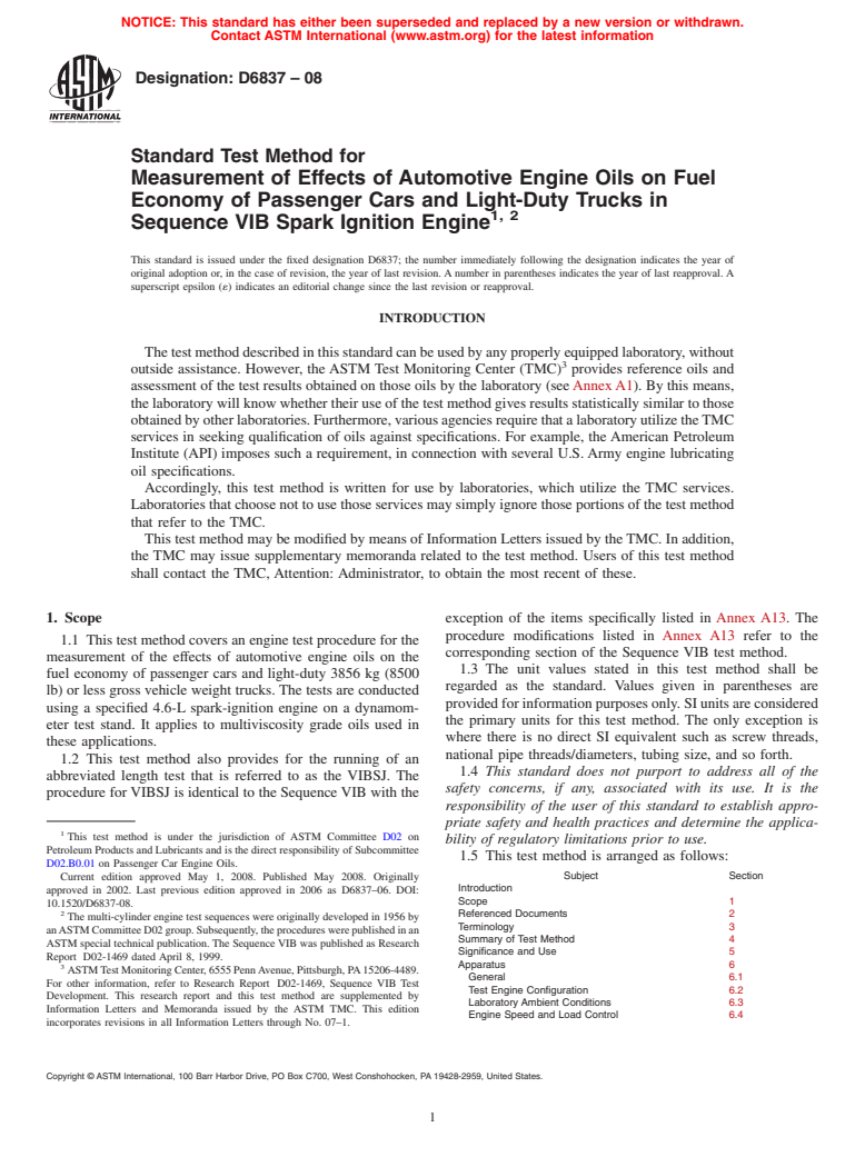 ASTM D6837-08 - Standard Test Method for Measurement of Effects of Automotive Engine Oils on Fuel Economy of Passenger Cars and Light-Duty Trucks in Sequence VIB Spark Ignition Engine