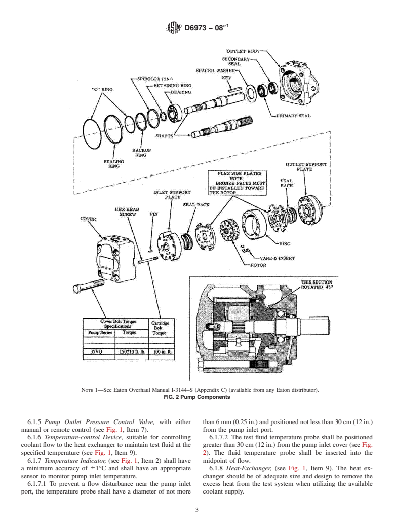 ASTM D6973-08e1 - Standard Test Method for Indicating Wear Characteristics of Petroleum Hydraulic Fluids in a High Pressure Constant Volume Vane Pump