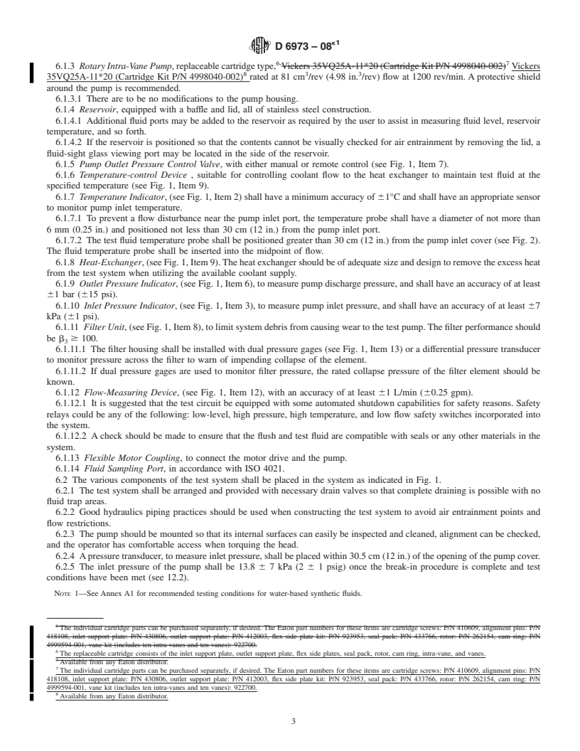 REDLINE ASTM D6973-08e1 - Standard Test Method for Indicating Wear Characteristics of Petroleum Hydraulic Fluids in a High Pressure Constant Volume Vane Pump