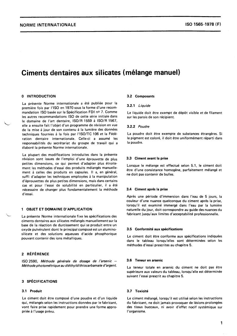 ISO 1565:1978 - Dental silicate cement (hand mixed)
Released:6/1/1978