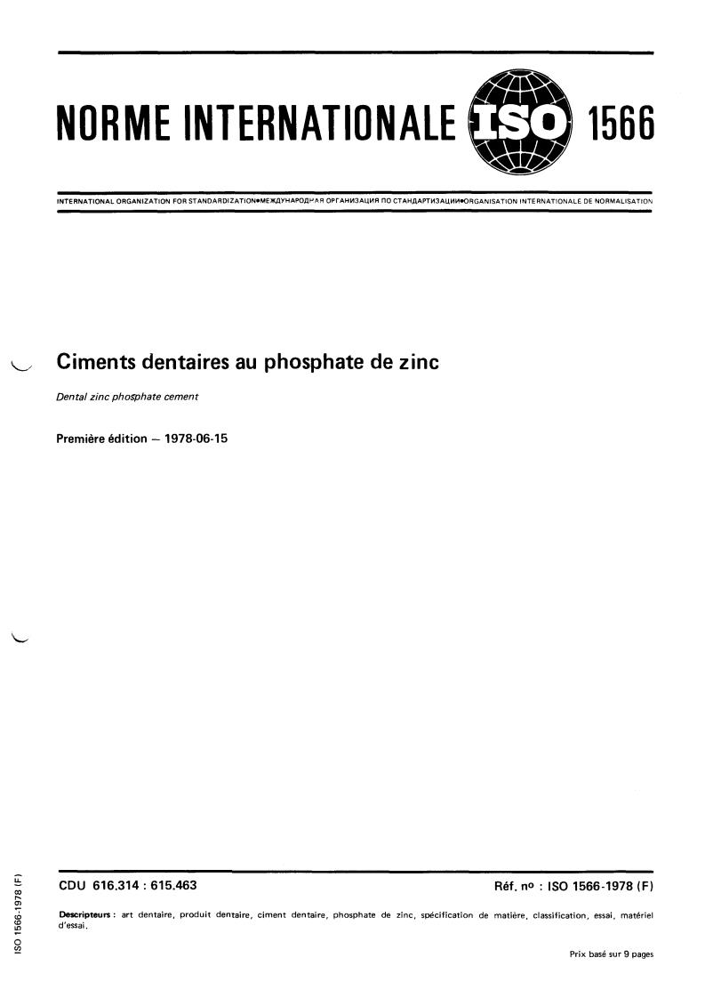 ISO 1566:1978 - Dental zinc phosphate cement
Released:6/1/1978