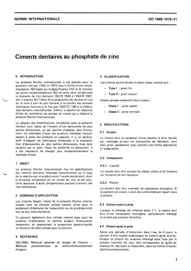 ISO 1566:1978 - Dental zinc phosphate cement
Released:6/1/1978
