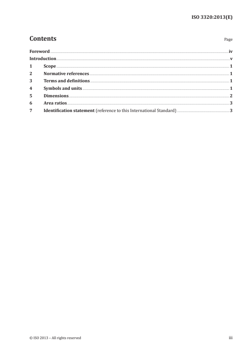 ISO 3320:2013 - Fluid power systems and components — Cylinder bores and piston rod diameters and area ratios — Metric series
Released:12/2/2013