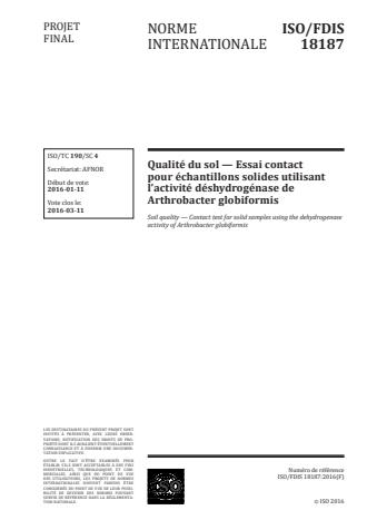 ISO 18187:2016 - Qualité du sol -- Essai contact pour échantillons solides utilisant l'activité déshydrogénase de Arthrobacter globiformis