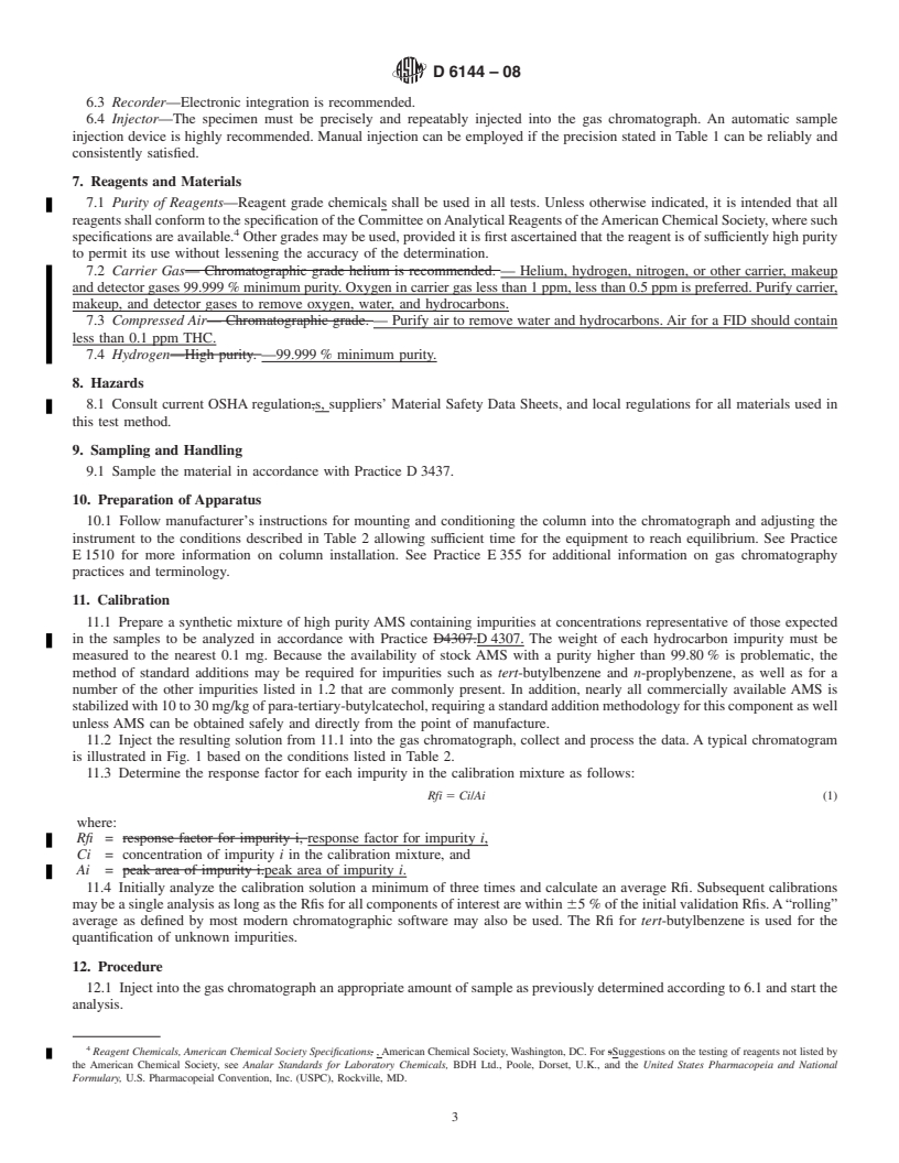 REDLINE ASTM D6144-08 - Standard Test Method for Analysis of AMS (<span class='unicode'>&#x03B1;</span>-Methylstyrene) by Capillary Gas Chromatography