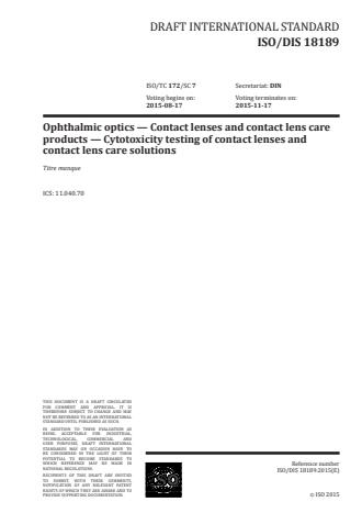 ISO 18189:2016 - Ophthalmic optics -- Contact lenses and contact lens care products -- Cytotoxicity testing of contact lenses in combination with lens care solution to evaluate lens/solution interactions