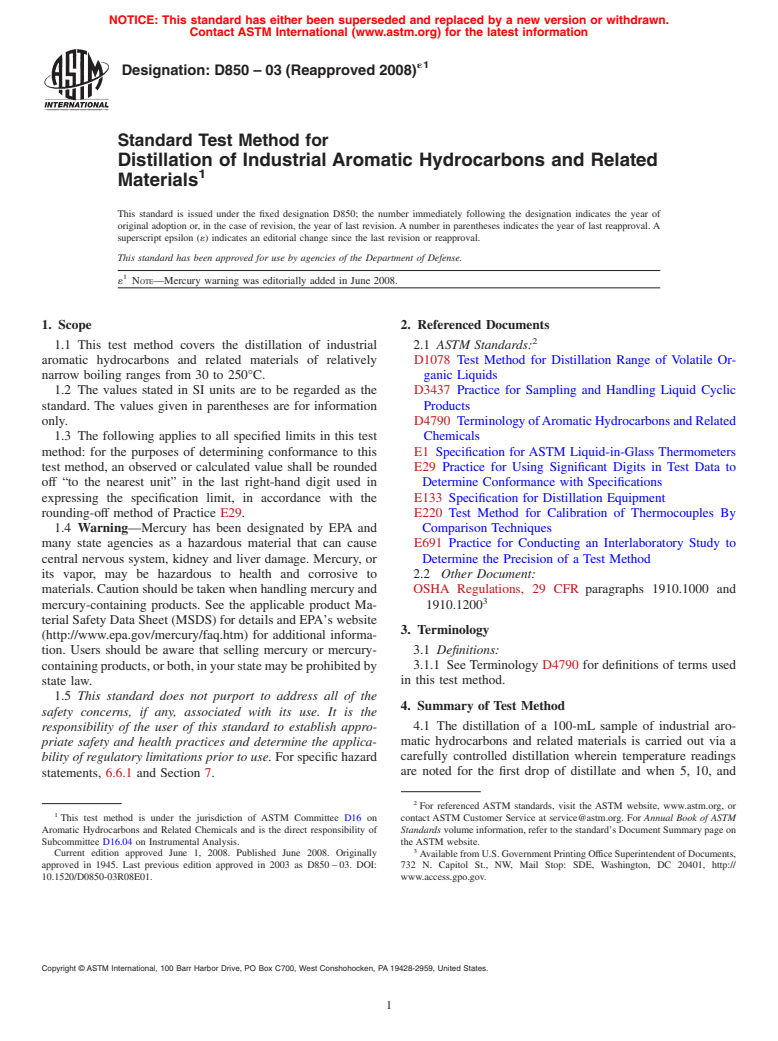 ASTM D850-03(2008)e1 - Standard Test Method for Distillation of Industrial Aromatic Hydrocarbons and Related Materials