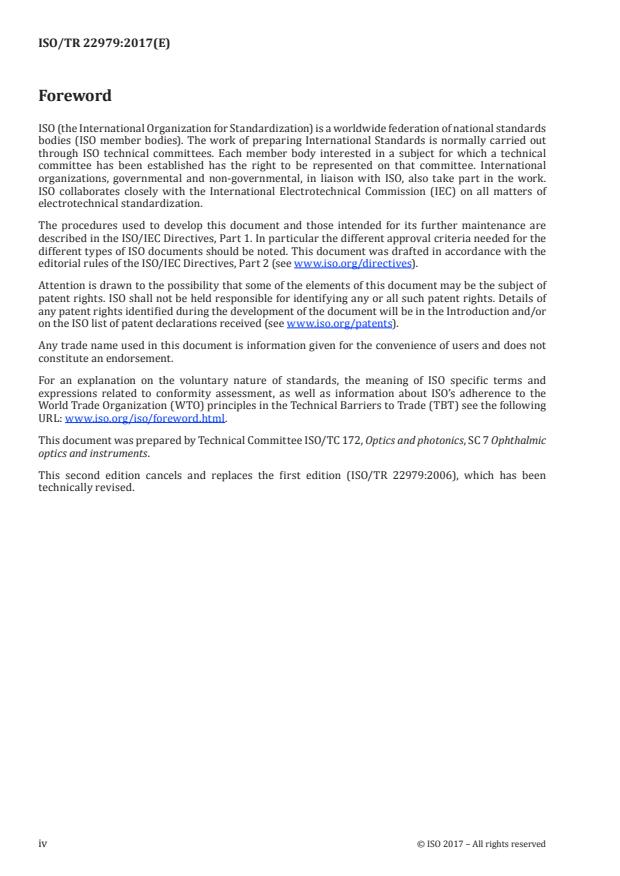 ISO/TR 22979:2017 ISO/TR 22979:2017 - Ophthalmic implants -- Intraocular lenses -- Guidance on assessment of the need for clinical investigation of intraocular lens design modifications - Page 4 preview