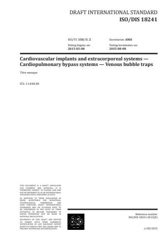 ISO 18241:2016 - Cardiovascular implants and extracorporeal systems -- Cardiopulmonary bypass systems -- Venous bubble traps