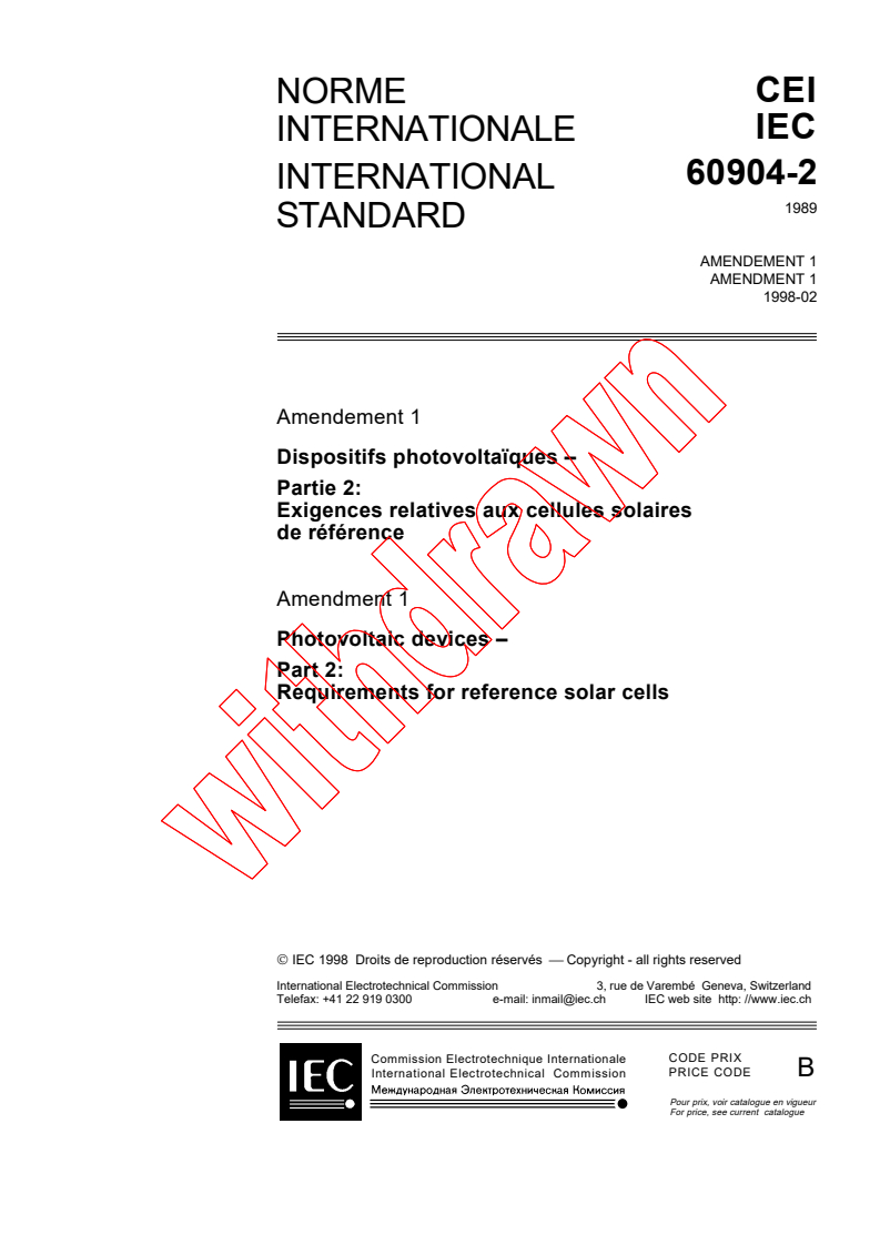 IEC 60904-2:1989/AMD1:1998 - Amendment 1 - Photovoltaic devices. Part 2: Requirements for reference solar cells
Released:2/12/1998
Isbn:2831842514