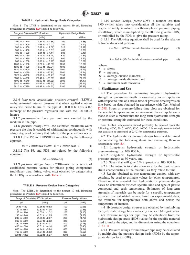 ASTM D2837-08 - Standard Test Method for  Obtaining Hydrostatic Design Basis for Thermoplastic Pipe Materials or Pressure Design Basis for Thermoplastic Pipe Products