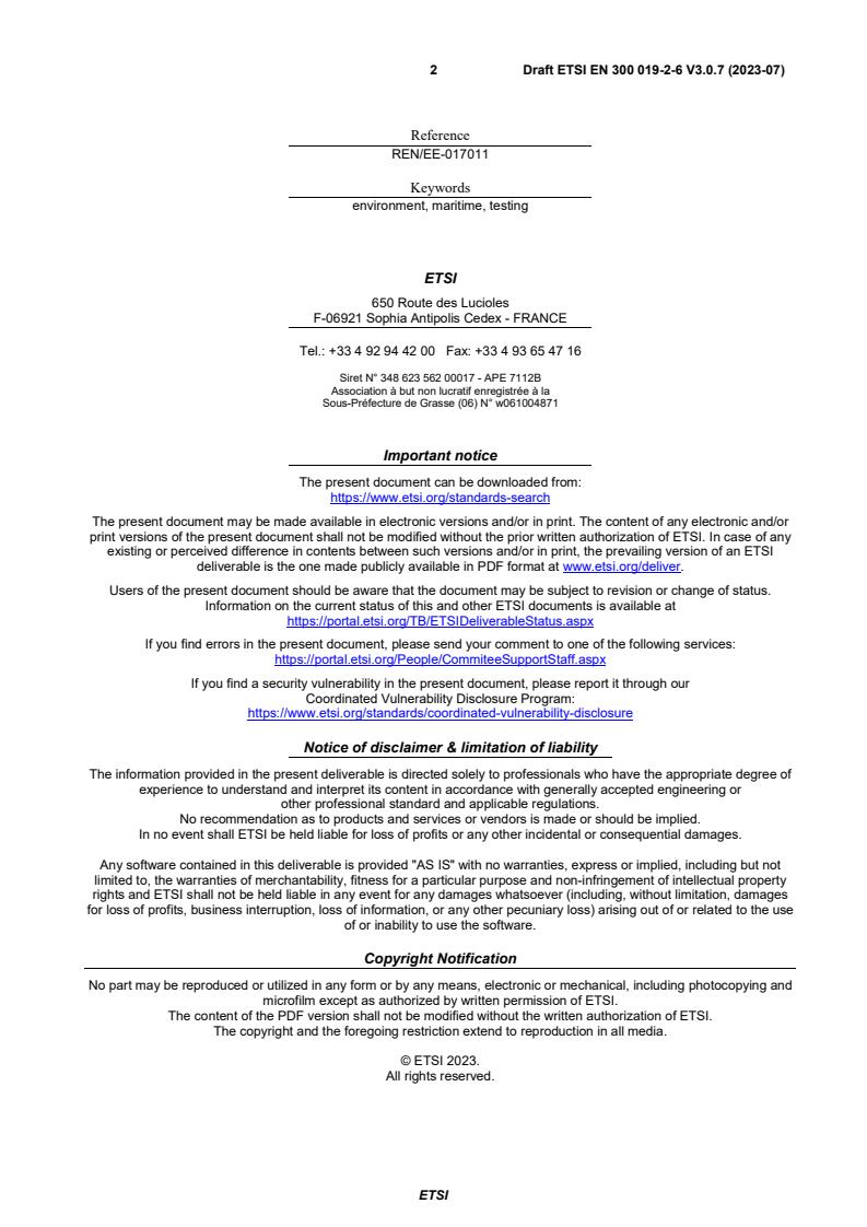 SIST EN 300 019-2-6 V3.1.1:2023 ETSI EN 300 019-2-6 V3.0.7 (2023-07) - Environmental Engineering (EE); Environmental conditions and environmental tests for telecommunications equipment; Part 2: Specification of environmental tests; Sub-part 6: Ship environments - Page 2 preview
