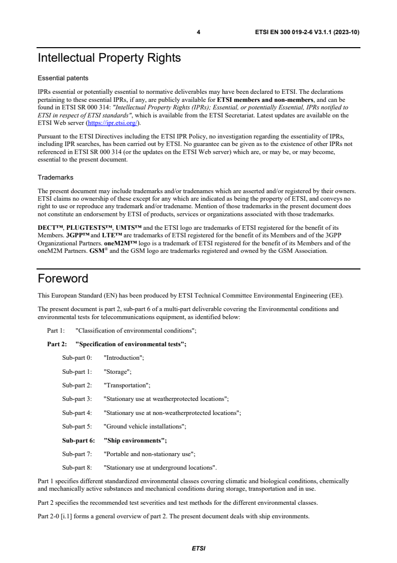 SIST EN 300 019-2-6 V3.1.1:2023 ETSI EN 300 019-2-6 V3.1.1 (2023-10) - Environmental Engineering (EE); Environmental conditions and environmental tests for telecommunications equipment; Part 2: Specification of environmental tests; Sub-part 6: Ship environments - Page 4 preview