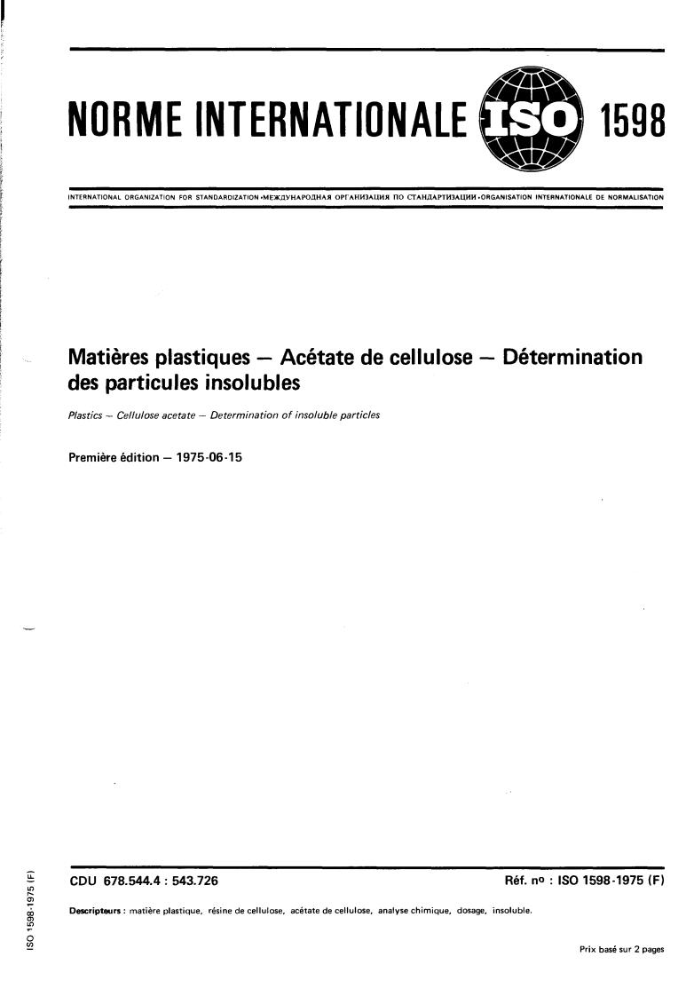 ISO 1598:1975 - Plastics — Cellulose acetate — Determination of insoluble particles
Released:6/1/1975