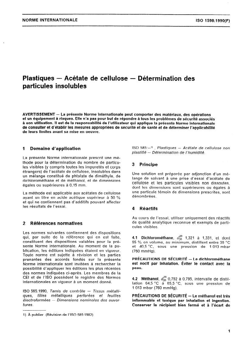 ISO 1598:1990 - Plastiques — Acétate de cellulose — Détermination des particules insolubles
Released:9/13/1990