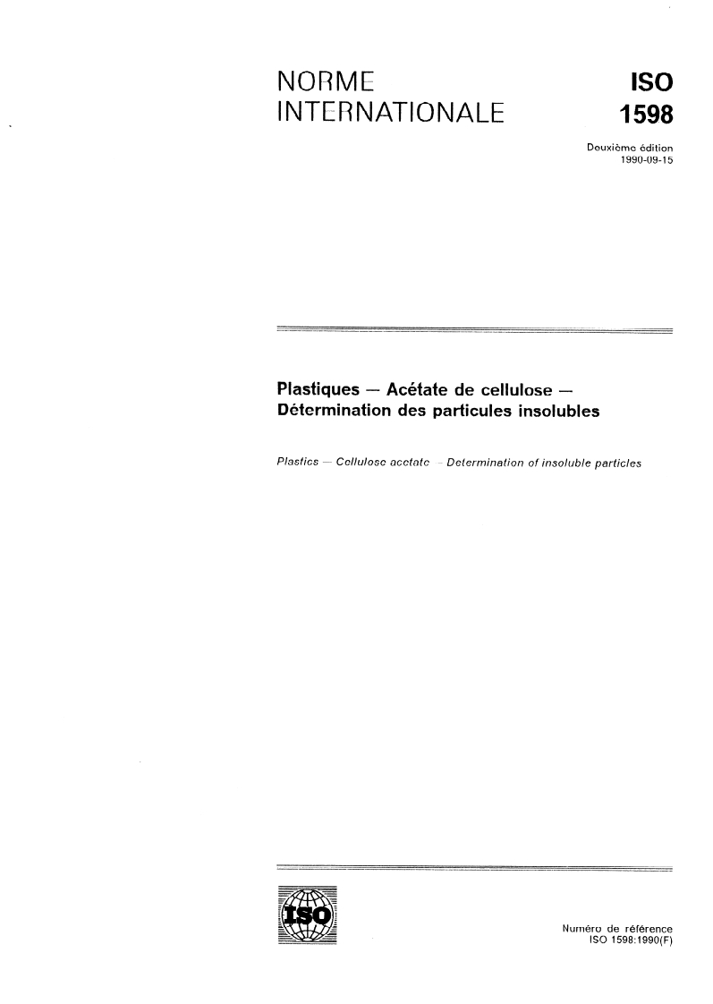 ISO 1598:1990 - Plastiques — Acétate de cellulose — Détermination des particules insolubles
Released:9/13/1990