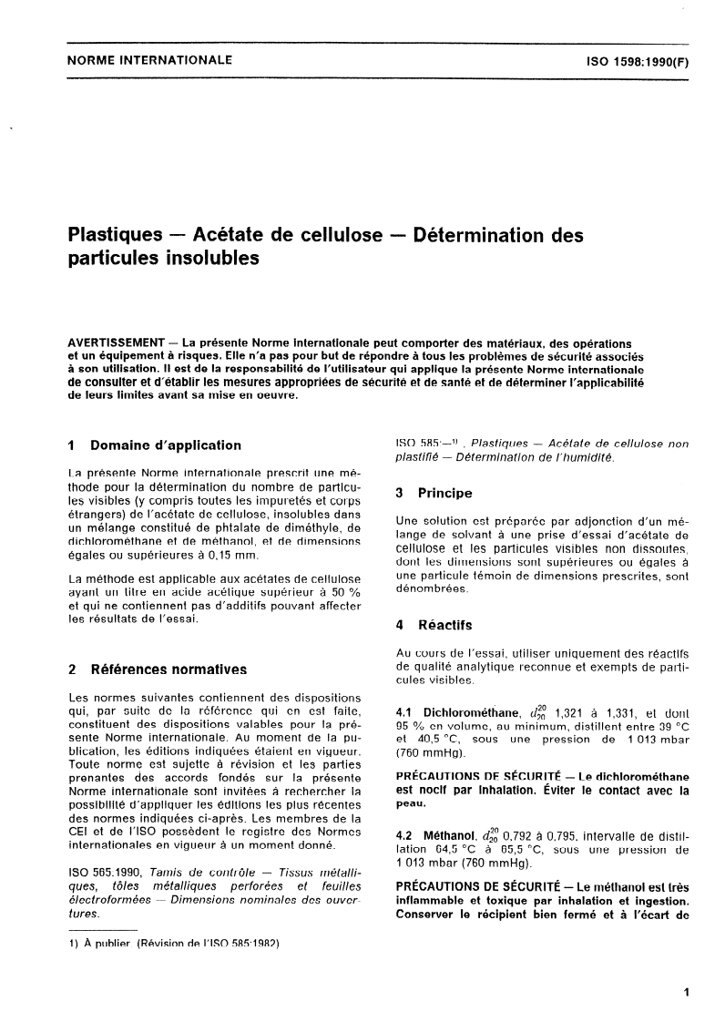 ISO 1598:1990 - Plastiques — Acétate de cellulose — Détermination des particules insolubles
Released:9/13/1990