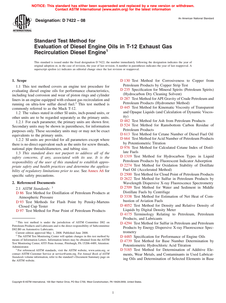 ASTM D7422-08 - Standard Test Method for Evaluation of Diesel Engine Oils in T-12 Exhaust Gas Recirculation Diesel Engine