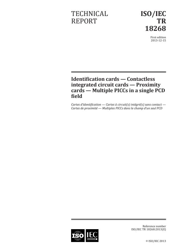 ISO/IEC TR 18268:2013 - Identification cards -- Contactless integrated circuit cards -- Proximity cards -- Multiple PICCs in a single PCD field
