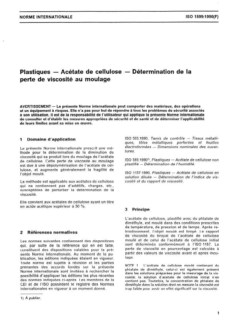 ISO 1599:1990 - Plastiques — Acétate de cellulose — Détermination de la perte de viscosité au moulage
Released:11/15/1990