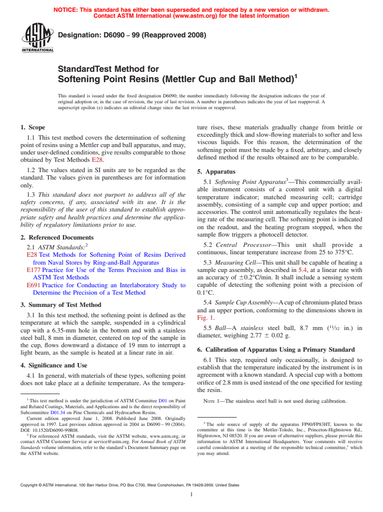 ASTM D6090-99(2008) - Standard Test Method for Softening Point Resins (Mettler Cup and Ball Method)