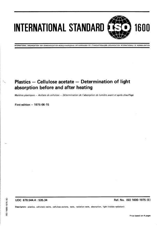 ISO 1600:1975 - Plastics -- Cellulose acetate -- Determination of light absorption before and after heating