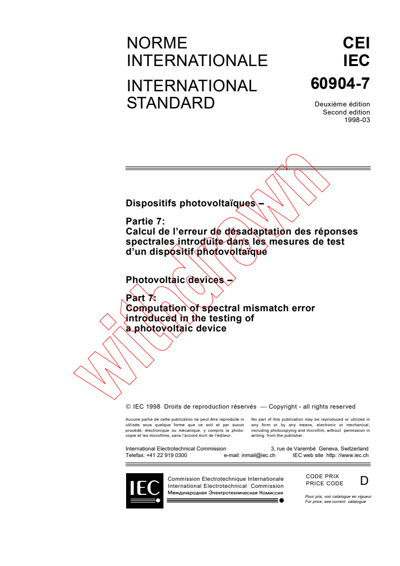 IEC 60904-7:1998 - Photovoltaic devices - Part 7: Computation of spectral mismatch error introduced in the testing of a photovoltaic device
Released:3/31/1998
Isbn:2831843278