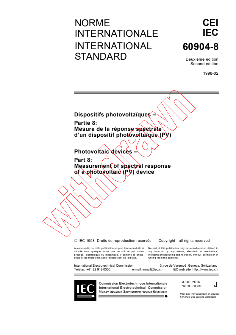 IEC 60904-8:1998 IEC 60904-8:1998 - Photovoltaic devices - Part 8: Measurement of spectral response of a photovoltaic (PV) device
Released:2/26/1998
Isbn:2831842670