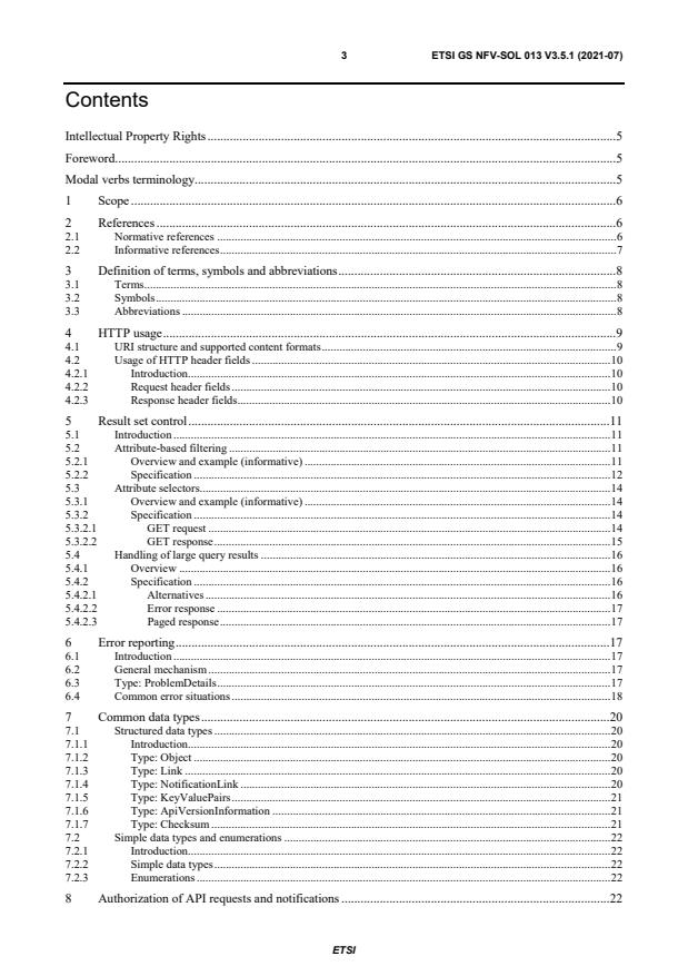 ETSI GS NFV-SOL 013 V3.5.1 (2021-07) ETSI GS NFV-SOL 013 V3.5.1 (2021-07) - Network Functions Virtualisation (NFV) Release 3; Protocols and Data Models; Specification of common aspects for RESTful NFV MANO APIs