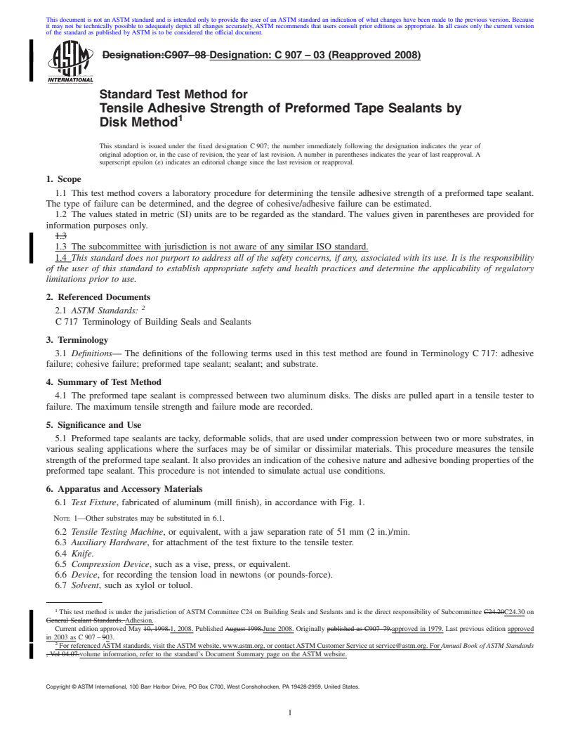 REDLINE ASTM C907-03(2008) - Standard Test Method for  Tensile Adhesive Strength of Preformed Tape Sealants by Disk Method