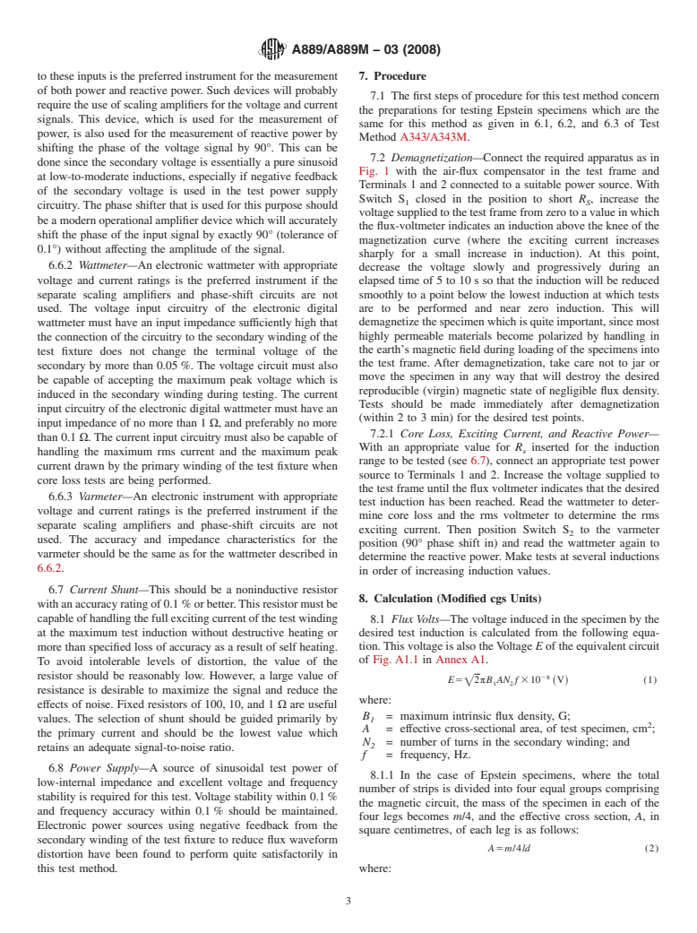 ASTM A889/A889M-03(2008) - Standard Test Method for Alternating-Current Magnetic Properties of Materials at Low Magnetic Flux Density Using the Voltmeter-Ammeter-Wattmeter-Varmeter Method and 25-cm Epstein Frame