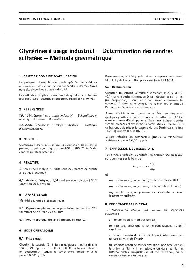 ISO 1616:1976 - Glycérines a usage industriel -- Détermination des cendres sulfatées -- Méthode gravimétrique