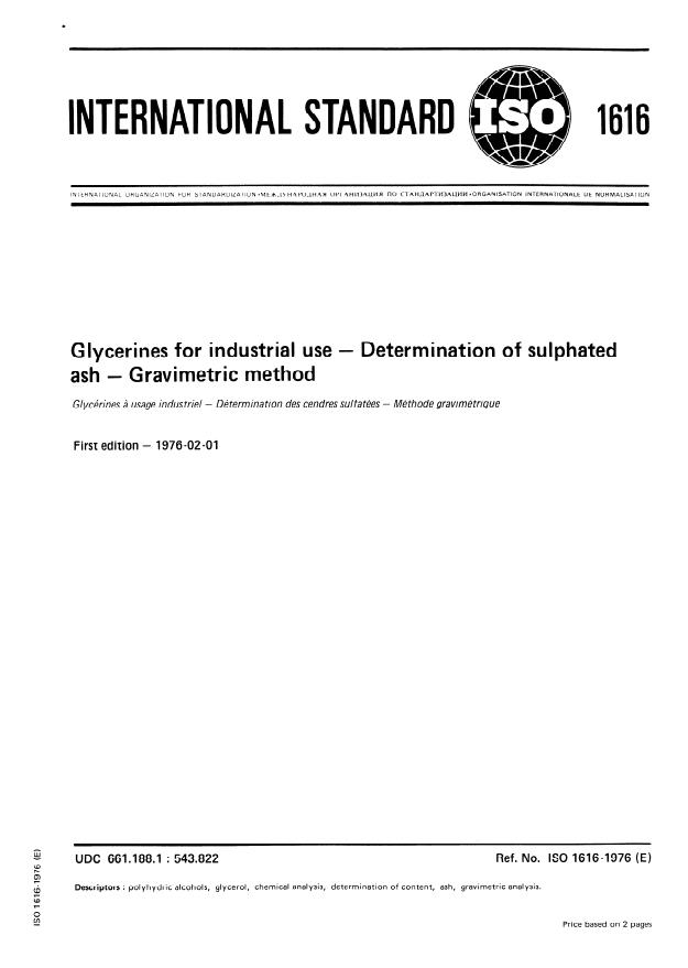 ISO 1616:1976 - Glycerines for industrial use -- Determination of sulphated ash -- Gravimetric method