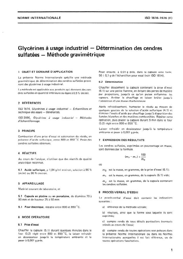 ISO 1616:1976 - Glycérines a usage industriel -- Détermination des cendres sulfatées -- Méthode gravimétrique