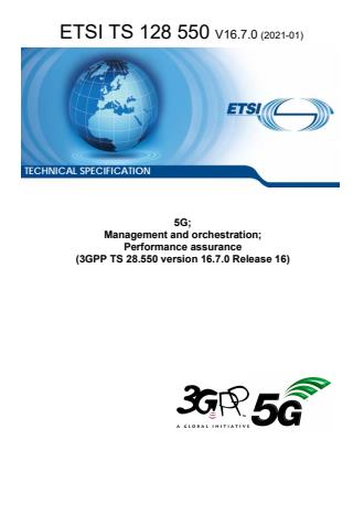 ETSI TS 128 550 V16.7.0 (2021-01) - 5G; Management and orchestration; Performance assurance (3GPP TS 28.550 version 16.7.0 Release 16)