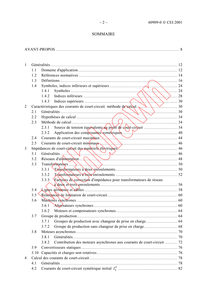 IEC 60909-0:2001 IEC 60909-0:2001 - Courants de court-circuit dans les réseaux triphasés à courant alternatif - Partie 0: Calcul des courants
Released:7/10/2001 - Page 4 preview